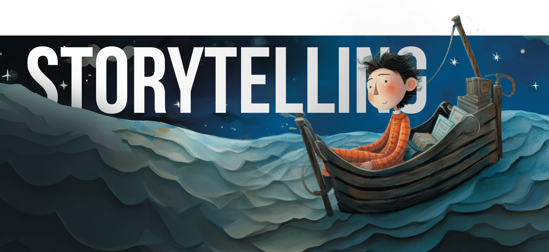 An illustrated scene of a child with short, dark hair and a red sweater sitting in a small wooden boat with an open book. The boat is on a wave under a starry night sky. The large text "STORYTELLING" is in the background.