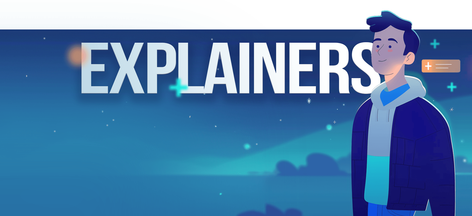 Illustration of a person standing against a starry gradient blue background. Large white text above reads, “EXPLAINERS.” The individual is dressed in a blue jacket and hoodie. Icons to the right indicate additional information or options, inspired by popular animated styles.