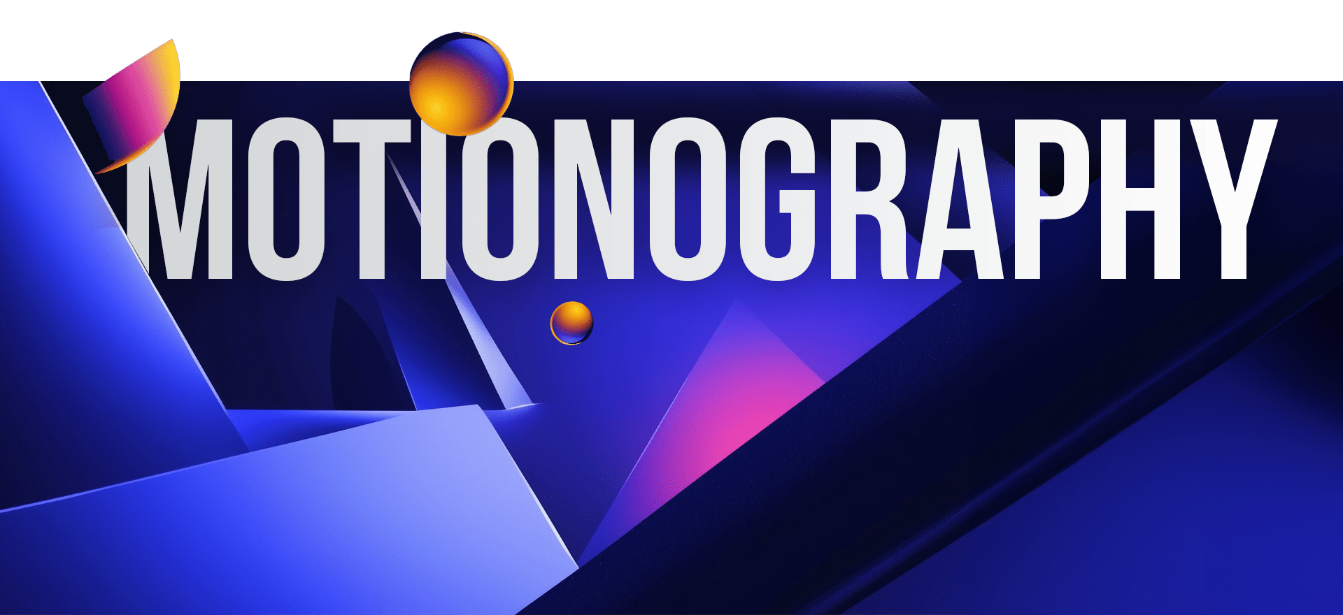 Bold text spelling 'MOTIONOGRAPHY' sits atop an abstract background with sharp, angular shapes in shades of blue and purple. Colorful spheres add a dynamic element, contributing to the modern and vibrant aesthetic inspired by various animation styles.